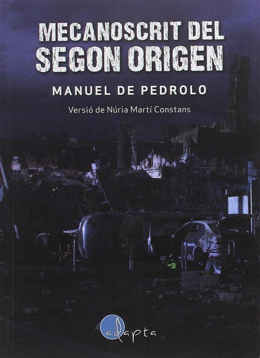 MECANOSCRIT DEL SEGON ORIGEN | 9788494402029 | MARTÍ CONSTANS, NÚRIA | Llibreria Ombra | Llibreria online de Rubí, Barcelona | Comprar llibres en català i castellà online