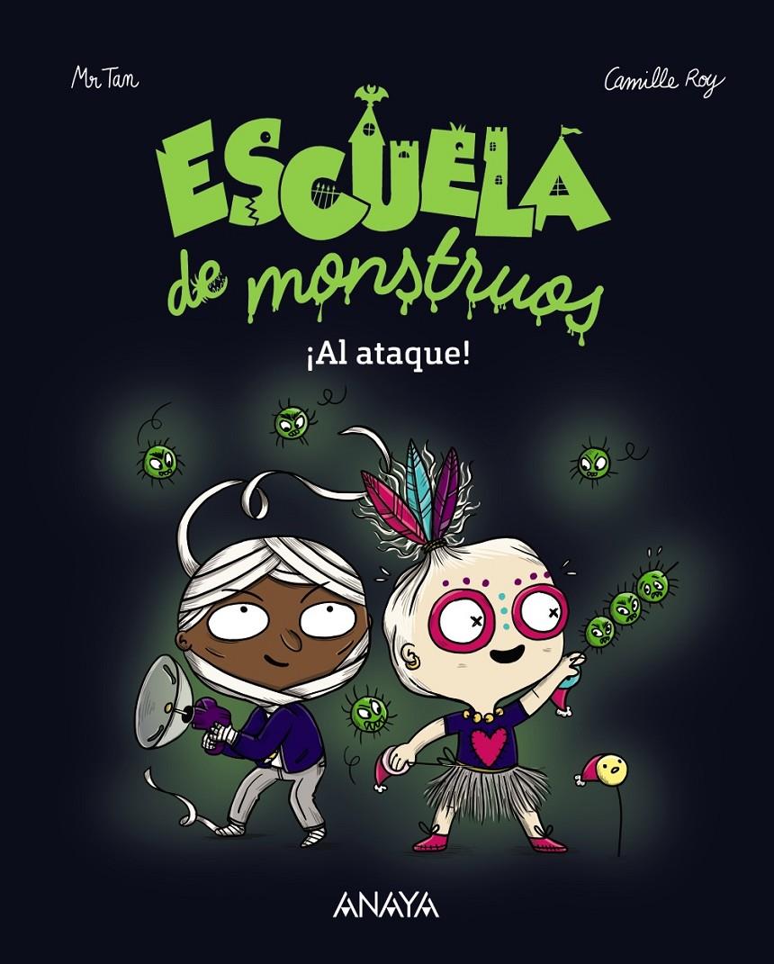 ESCUELA DE MONSTRUOS. ¡AL ATAQUE! | 9788469833803 | ROY, CAMILLE/TAN, MR | Llibreria Ombra | Llibreria online de Rubí, Barcelona | Comprar llibres en català i castellà online