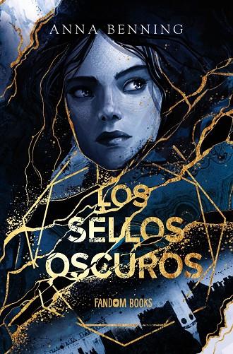 LOS SELLOS OSCUROS | 9788418027956 | BENNING, ANNA | Llibreria Ombra | Llibreria online de Rubí, Barcelona | Comprar llibres en català i castellà online