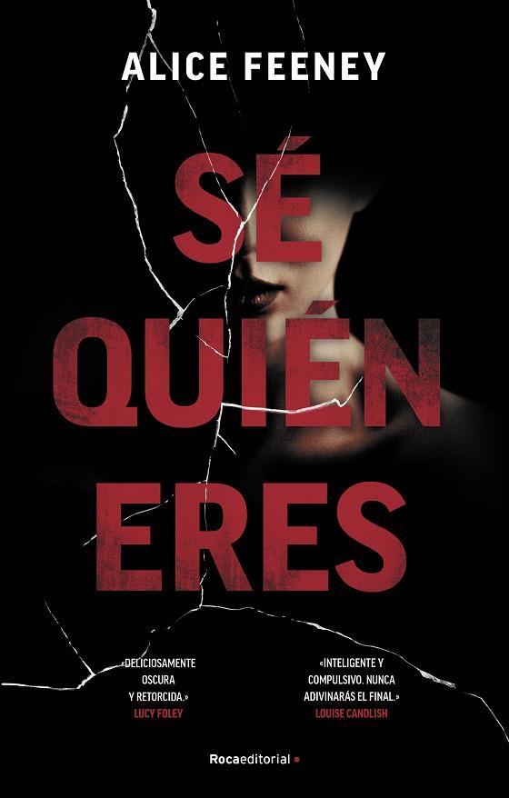 SÉ QUIÉN ERES | 9788418557743 | FEENEY, ALICE | Llibreria Ombra | Llibreria online de Rubí, Barcelona | Comprar llibres en català i castellà online