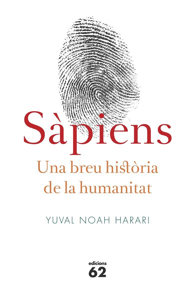 SÀPIENS UNA BREU HISTÒRIA DE LA HUMANITAT | 9788429773187 | YUVAL NOAH HARARI | Llibreria Ombra | Llibreria online de Rubí, Barcelona | Comprar llibres en català i castellà online