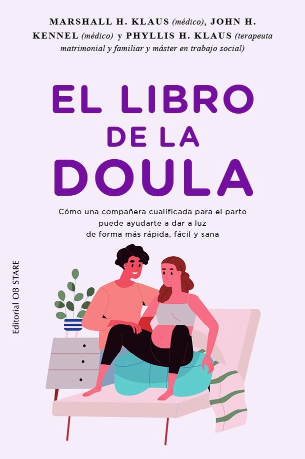 EL LIBRO DE LA DOULA | 9788418956270 | KLAUS, MARSHAL H./KENNELL, JOHN H/KLAUS, PHYLIS H | Llibreria Ombra | Llibreria online de Rubí, Barcelona | Comprar llibres en català i castellà online