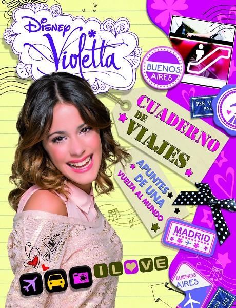 VIOLETTA CUADERNO DE VIAJES APUNTES DE UNA VUELTA AL MUNDO | 9788499515243 | DISNEY | Llibreria Ombra | Llibreria online de Rubí, Barcelona | Comprar llibres en català i castellà online