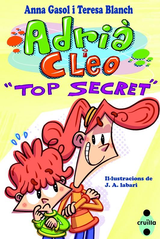 TOP SECRET 1 ADRIA I CLEO | 9788466136211 | BLANCH GASOL, TERESA/GASOL TRULLOLS, ANNA | Llibreria Ombra | Llibreria online de Rubí, Barcelona | Comprar llibres en català i castellà online