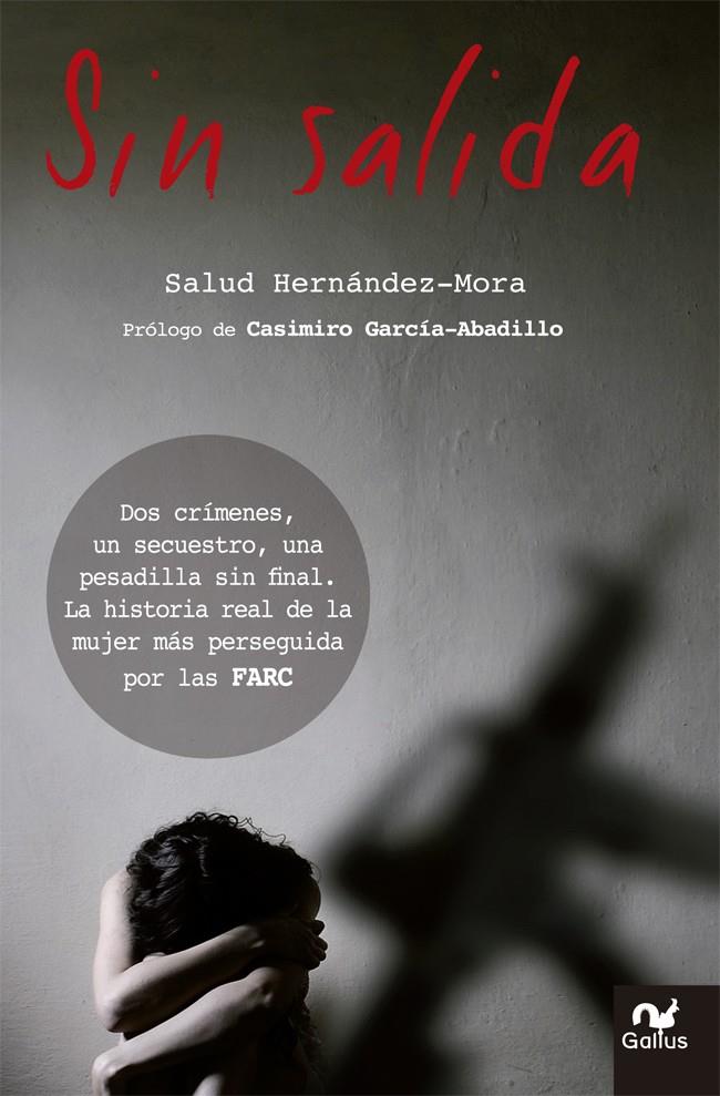 SIN SALIDA | 9788483564677 | HERNÁNDEZ MORA, SALUD | Llibreria Ombra | Llibreria online de Rubí, Barcelona | Comprar llibres en català i castellà online