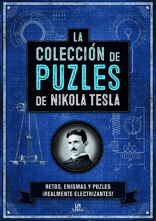 LA COLECCIÓN DE PUZLES DE NIKOLA TESLA | 9788466236935 | GALLAND, RICHARD | Llibreria Ombra | Llibreria online de Rubí, Barcelona | Comprar llibres en català i castellà online