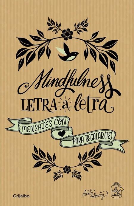 MINDFULNESS LETRA A LETRA | 9788416895656 | CASADO, GEMA/GARCÍA-ALMONACID, ALFREDO | Llibreria Ombra | Llibreria online de Rubí, Barcelona | Comprar llibres en català i castellà online