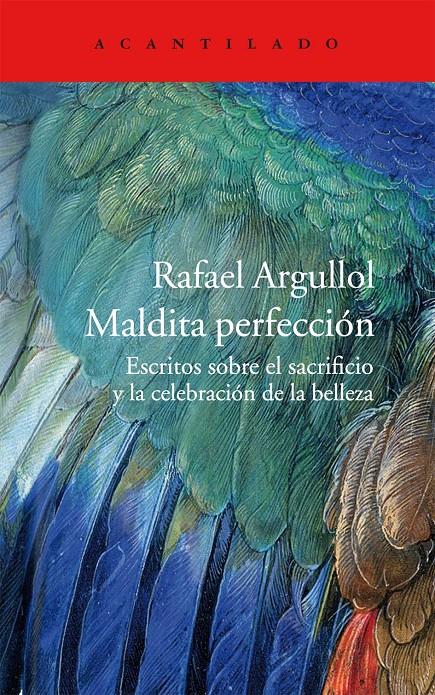 MALDITA PERFECCIÓN | 9788415689812 | ARGULLOL MURGADAS, RAFAEL | Llibreria Ombra | Llibreria online de Rubí, Barcelona | Comprar llibres en català i castellà online