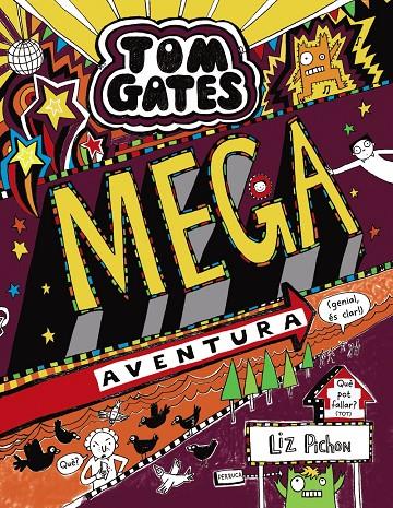 TOM GATES 13: MEGA AVENTURA (GENIAL, ÉS CLAR!) | 9788499069364 | PICHON, LIZ | Llibreria Ombra | Llibreria online de Rubí, Barcelona | Comprar llibres en català i castellà online