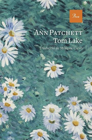 TOM LAKE | 9788419657848 | PATCHETT, ANN | Llibreria Ombra | Llibreria online de Rubí, Barcelona | Comprar llibres en català i castellà online