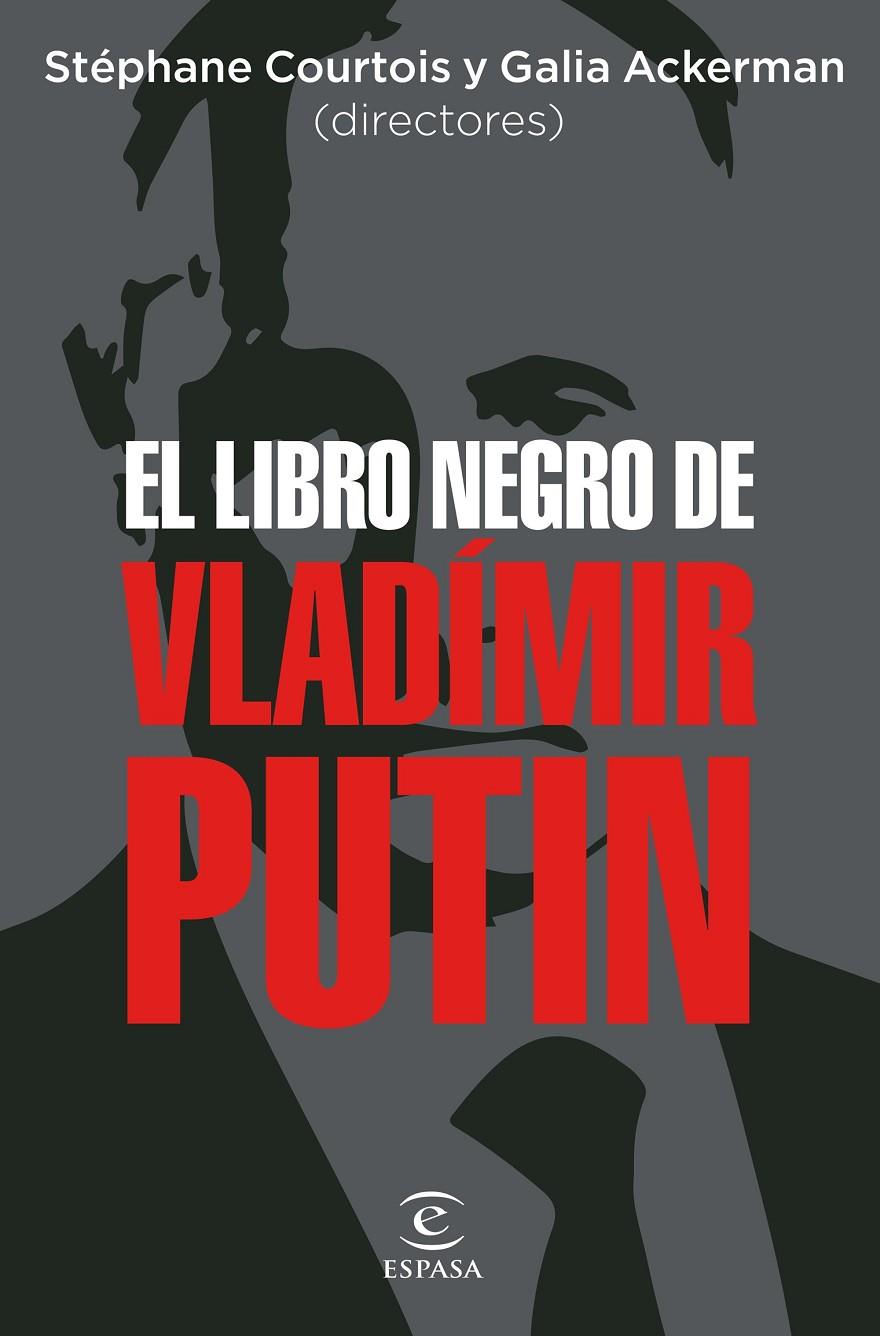 EL LIBRO NEGRO DE VLADÍMIR PUTIN | 9788467067675 | AA. VV. | Llibreria Ombra | Llibreria online de Rubí, Barcelona | Comprar llibres en català i castellà online