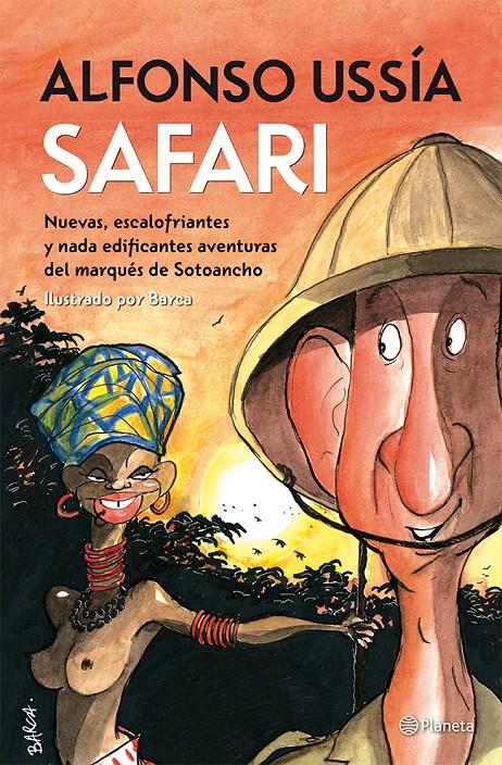 SAFARI MARQUES DE SOTOANCHO | 9788408009573 | ALFONSO USSÍA | Llibreria Ombra | Llibreria online de Rubí, Barcelona | Comprar llibres en català i castellà online