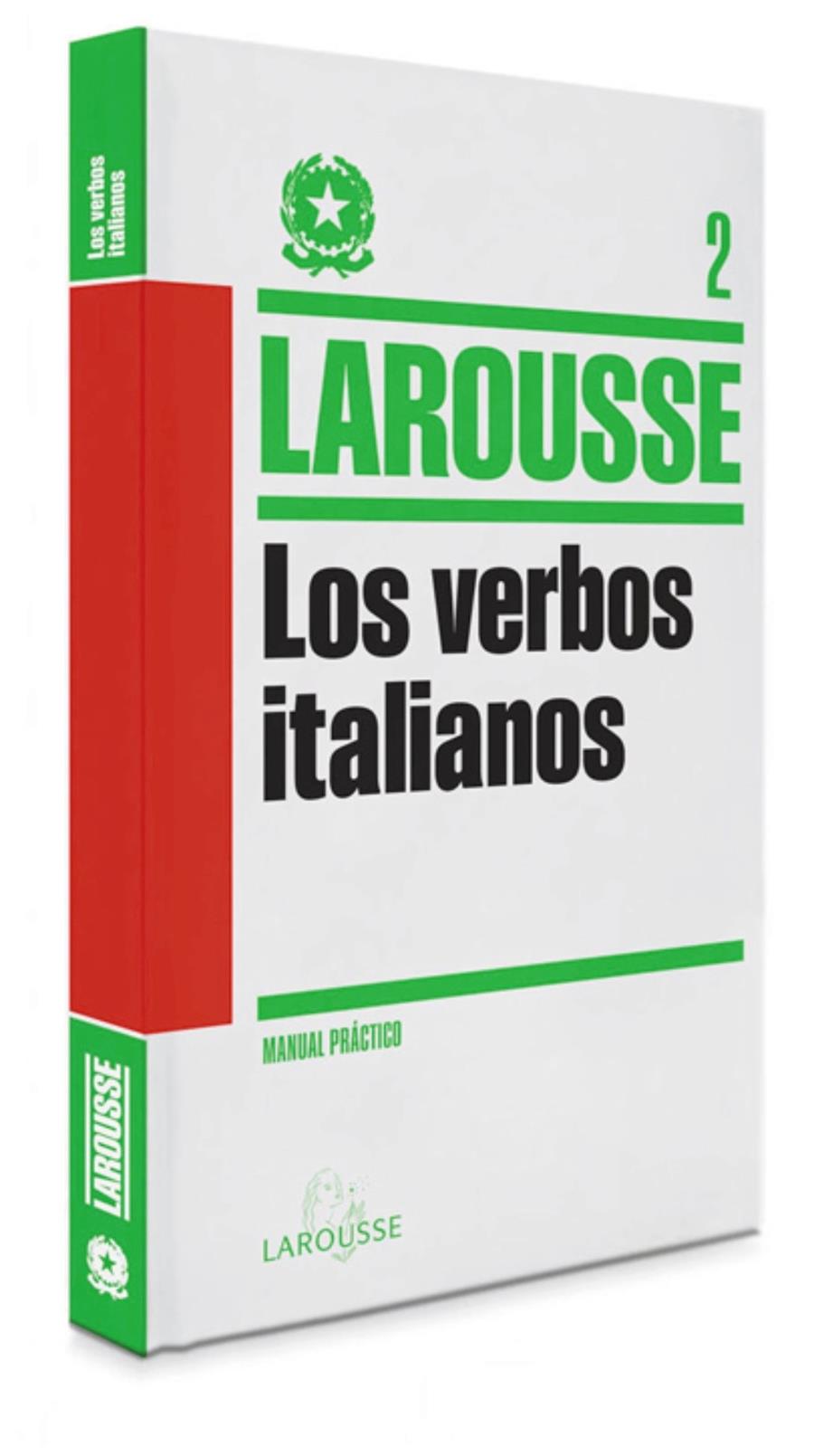 LOS VERBOS ITALIANOS | 9788415411871 | LAROUSSE EDITORIAL | Llibreria Ombra | Llibreria online de Rubí, Barcelona | Comprar llibres en català i castellà online