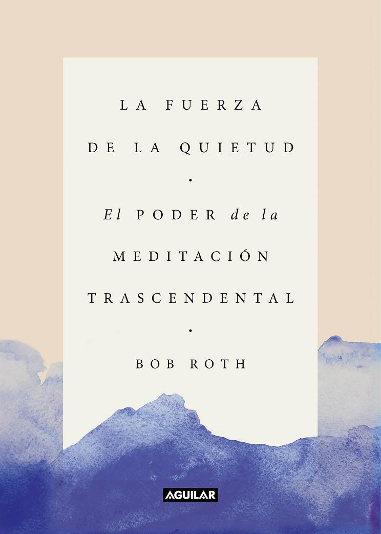 LA FUERZA DE LA QUIETUD | 9788403517370 | ROTH, BOB | Llibreria Ombra | Llibreria online de Rubí, Barcelona | Comprar llibres en català i castellà online