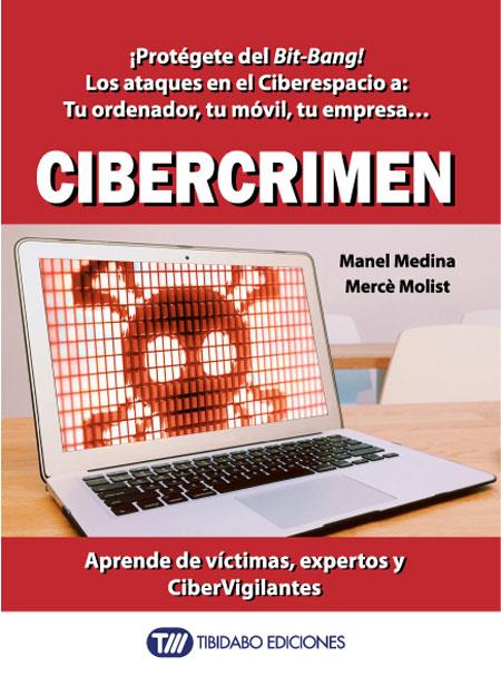 CIBERCRIMEN | 9788416204823 | MEDINA, MANEL/MOLIST, MERCÈ | Llibreria Ombra | Llibreria online de Rubí, Barcelona | Comprar llibres en català i castellà online