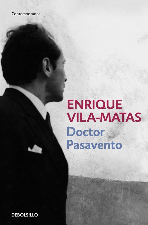 DOCTOR PASAVENTO | 9788466329866 | VILA-MATAS,ENRIQUE | Llibreria Ombra | Llibreria online de Rubí, Barcelona | Comprar llibres en català i castellà online