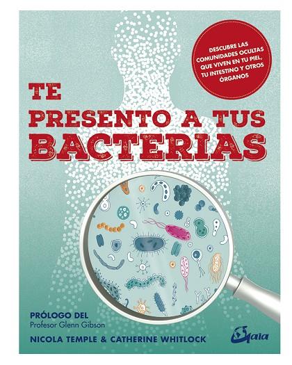 TE PRESENTO A TUS BACTERIAS | 9788484457664 | TEMPLE, NICOLA/WHITLOCK, CATHERINE | Llibreria Ombra | Llibreria online de Rubí, Barcelona | Comprar llibres en català i castellà online