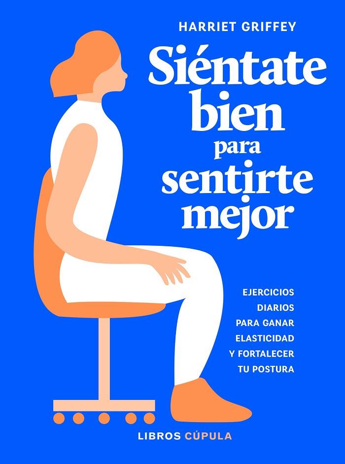 SIÉNTATE BIEN PARA SENTIRTE MEJOR | 9788448025922 | GRIFFEY, HARRIET | Llibreria Ombra | Llibreria online de Rubí, Barcelona | Comprar llibres en català i castellà online