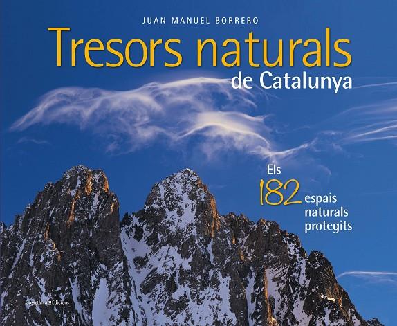 TRESORS NATURALS DE CATALUNYA | 9788490348123 | BORRERO RAMÍREZ, JUAN MANUEL | Llibreria Ombra | Llibreria online de Rubí, Barcelona | Comprar llibres en català i castellà online