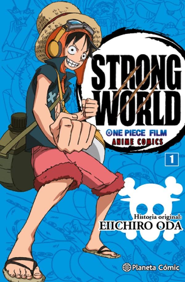 ONE PIECE STRONG WORLD Nº 01 | 9788416543533 | EIICHIRO ODA | Llibreria Ombra | Llibreria online de Rubí, Barcelona | Comprar llibres en català i castellà online