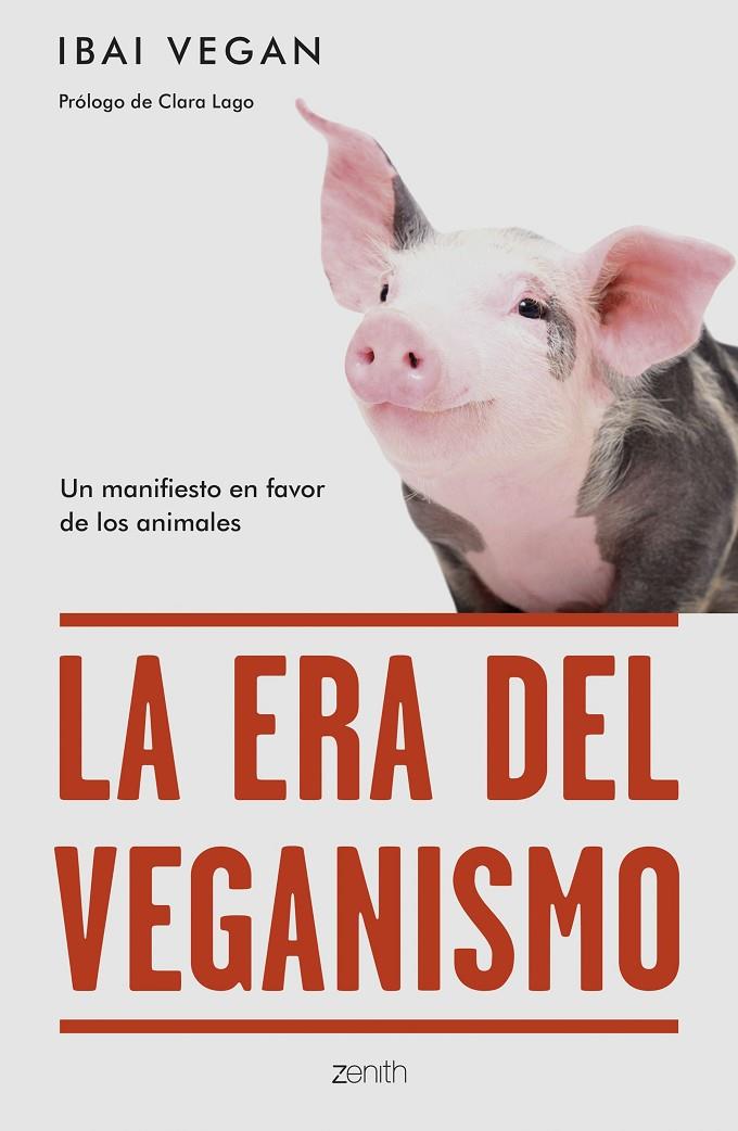 LA ERA DEL VEGANISMO | 9788408254256 | IBAI VEGAN | Llibreria Ombra | Llibreria online de Rubí, Barcelona | Comprar llibres en català i castellà online