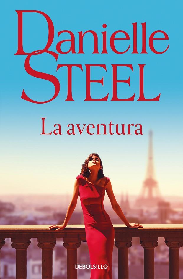 LA AVENTURA | 9788466373395 | STEEL, DANIELLE | Llibreria Ombra | Llibreria online de Rubí, Barcelona | Comprar llibres en català i castellà online