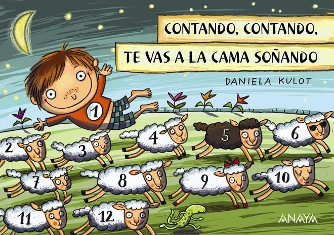 CONTANDO, CONTANDO, TE VAS A LA CAMA SOÑANDO | 9788469833582 | KULOT, DANIELA | Llibreria Ombra | Llibreria online de Rubí, Barcelona | Comprar llibres en català i castellà online