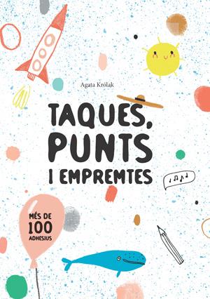 TAQUES, PUNTS I EMPREMTES (VVKIDS) | 9788468256214 | KROLAK, AGATA | Llibreria Ombra | Llibreria online de Rubí, Barcelona | Comprar llibres en català i castellà online