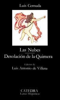 LAS NUBES; DESOLACIÓN DE LA QUIMERA | 9788437604800 | CERNUDA, LUIS | Llibreria Ombra | Llibreria online de Rubí, Barcelona | Comprar llibres en català i castellà online