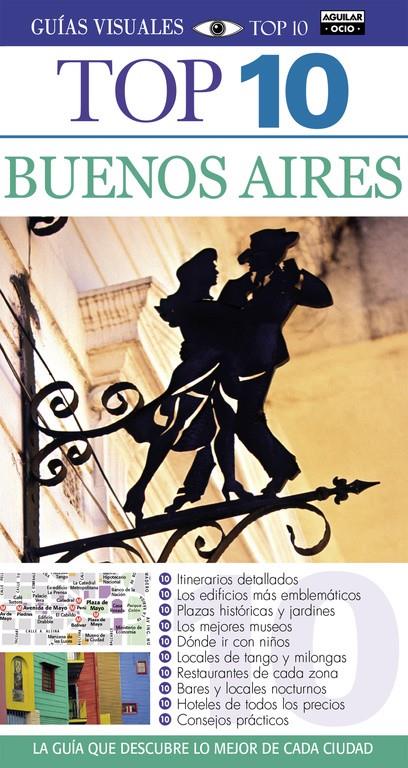 BUENOS AIRES (GUÍAS VISUALES TOP 10 2015) | 9788403511514 | VARIOS AUTORES | Llibreria Ombra | Llibreria online de Rubí, Barcelona | Comprar llibres en català i castellà online