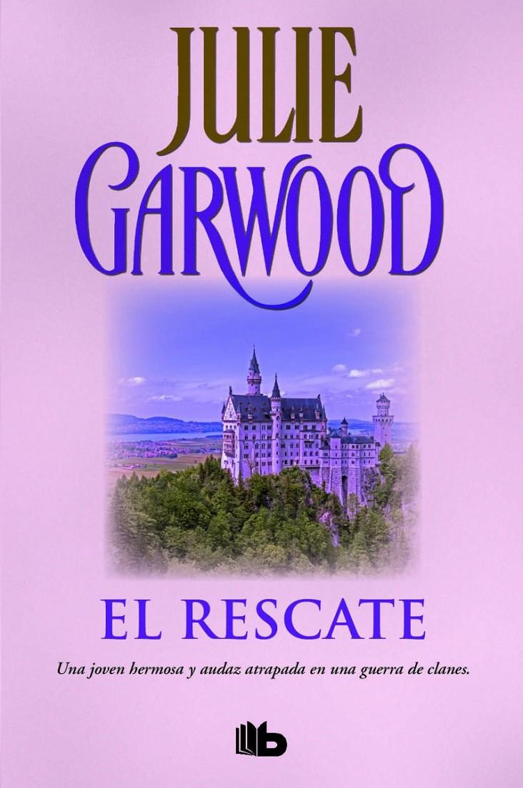 EL RESCATE | 9788490702871 | GARWOOD, JULIE | Llibreria Ombra | Llibreria online de Rubí, Barcelona | Comprar llibres en català i castellà online