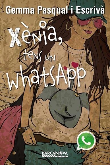 XÈNIA TENS UN WHATSAPP | 9788448930820 | GEMMA PASQUAL ESCRIVÀ | Llibreria Ombra | Llibreria online de Rubí, Barcelona | Comprar llibres en català i castellà online