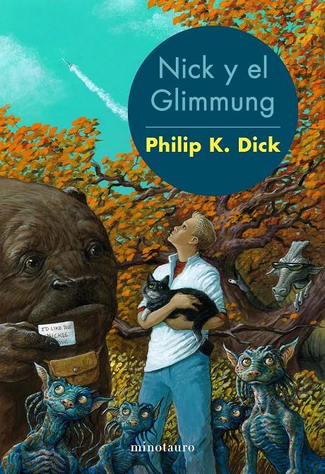 NICK Y EL GLIMMUNG | 9788445004814 | DICK, PHILIP K. | Llibreria Ombra | Llibreria online de Rubí, Barcelona | Comprar llibres en català i castellà online