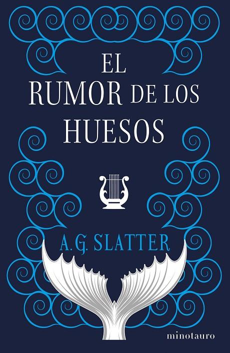 EL RUMOR DE LOS HUESOS | 9788445014356 | SLATTER, A. G. | Llibreria Ombra | Llibreria online de Rubí, Barcelona | Comprar llibres en català i castellà online