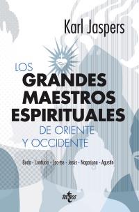 LOS GRANDES MAESTROS ESPIRITUALES DE ORIENTE Y OCCIDENTE | 9788430954544 | JASPERS, KARL | Llibreria Ombra | Llibreria online de Rubí, Barcelona | Comprar llibres en català i castellà online