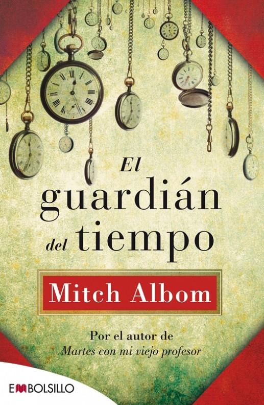 EL GUARDIÁN DEL TIEMPO | 9788416087068 | ALBOM, MITCH | Llibreria Ombra | Llibreria online de Rubí, Barcelona | Comprar llibres en català i castellà online