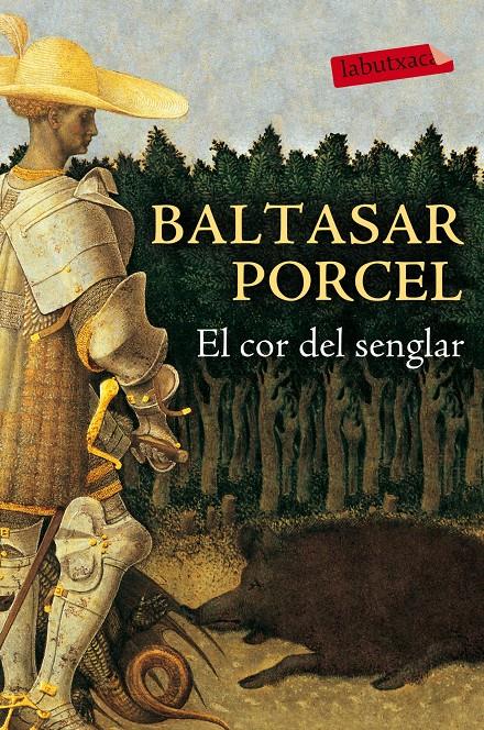 EL COR DEL SENGLAR | 9788416334650 | BALTASAR PORCEL | Llibreria Ombra | Llibreria online de Rubí, Barcelona | Comprar llibres en català i castellà online