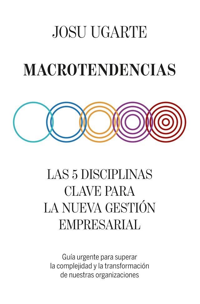 MACROTENDENCIAS | 9788498755169 | UGARTE, JOSU | Llibreria Ombra | Llibreria online de Rubí, Barcelona | Comprar llibres en català i castellà online