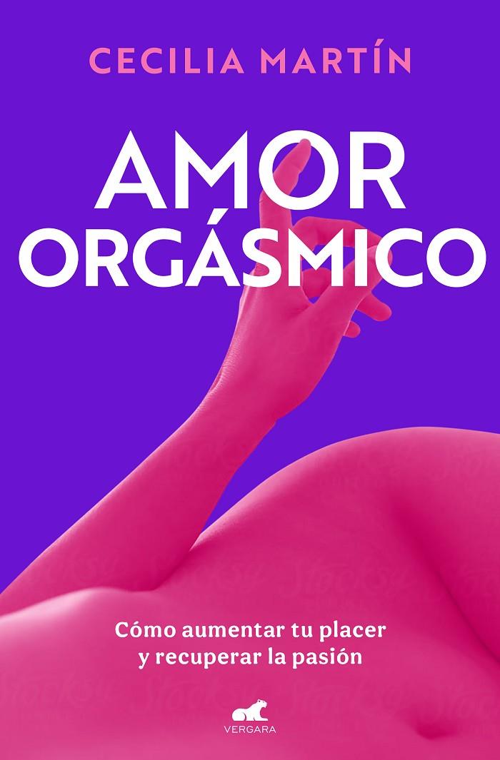 AMOR ORGÁSMICO | 9788419820419 | MARTÍN, CECILIA | Llibreria Ombra | Llibreria online de Rubí, Barcelona | Comprar llibres en català i castellà online