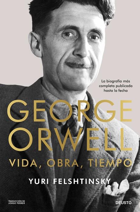 GEORGE ORWELL: VIDA, OBRA, TIEMPO | 9788423438167 | FELSHTINSKY, YURI | Llibreria Ombra | Llibreria online de Rubí, Barcelona | Comprar llibres en català i castellà online