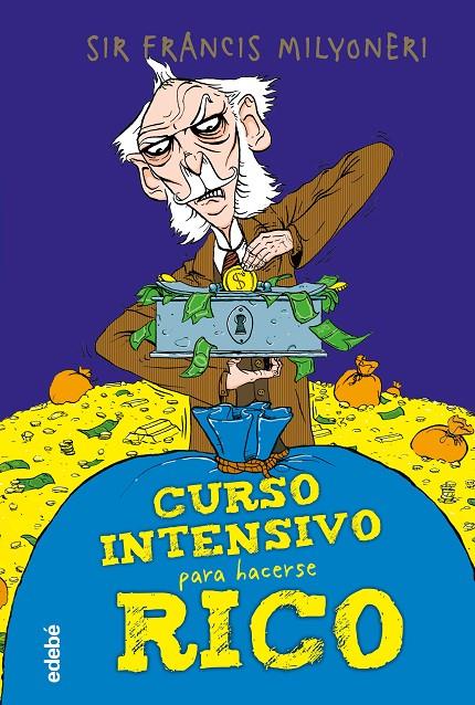 CURSO INTENSIVO PARA HACERSE RICO | 9788468346915 | ALIAGA SÁNCHEZ, ROBERTO | Llibreria Ombra | Llibreria online de Rubí, Barcelona | Comprar llibres en català i castellà online