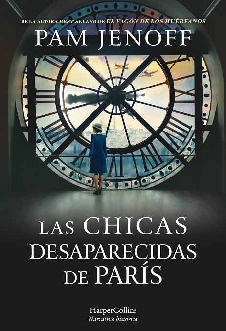 LAS CHICAS DESAPARECIDAS DE PARÍS | 9788491394167 | JENOFF, PAM | Llibreria Ombra | Llibreria online de Rubí, Barcelona | Comprar llibres en català i castellà online