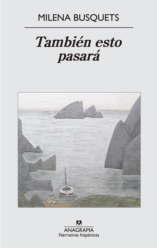 TAMBIÉN ESTO PASARÁ | 9788433997883 | MILENA BUSQUETS TUSQUETS | Llibreria Ombra | Llibreria online de Rubí, Barcelona | Comprar llibres en català i castellà online