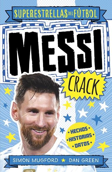 MESSI CRACK (SUPERESTRELLAS DEL FÚTBOL) | 9788419743367 | MUGFORD, SIMON/GREEN, DAN | Llibreria Ombra | Llibreria online de Rubí, Barcelona | Comprar llibres en català i castellà online