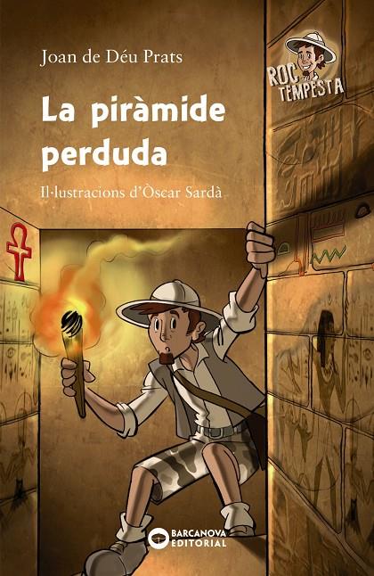 LA PIRÀMIDE PERDUDA | 9788448947071 | PRATS, JOAN DE DÉU | Llibreria Ombra | Llibreria online de Rubí, Barcelona | Comprar llibres en català i castellà online