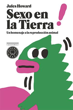 SEXO EN LA TIERRA | 9788416290291 | HOWARD, JULES | Llibreria Ombra | Llibreria online de Rubí, Barcelona | Comprar llibres en català i castellà online