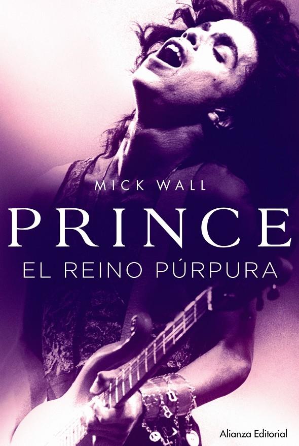 PRINCE. EL REINO PÚRPURA | 9788491045274 | WALL, MICK | Llibreria Ombra | Llibreria online de Rubí, Barcelona | Comprar llibres en català i castellà online