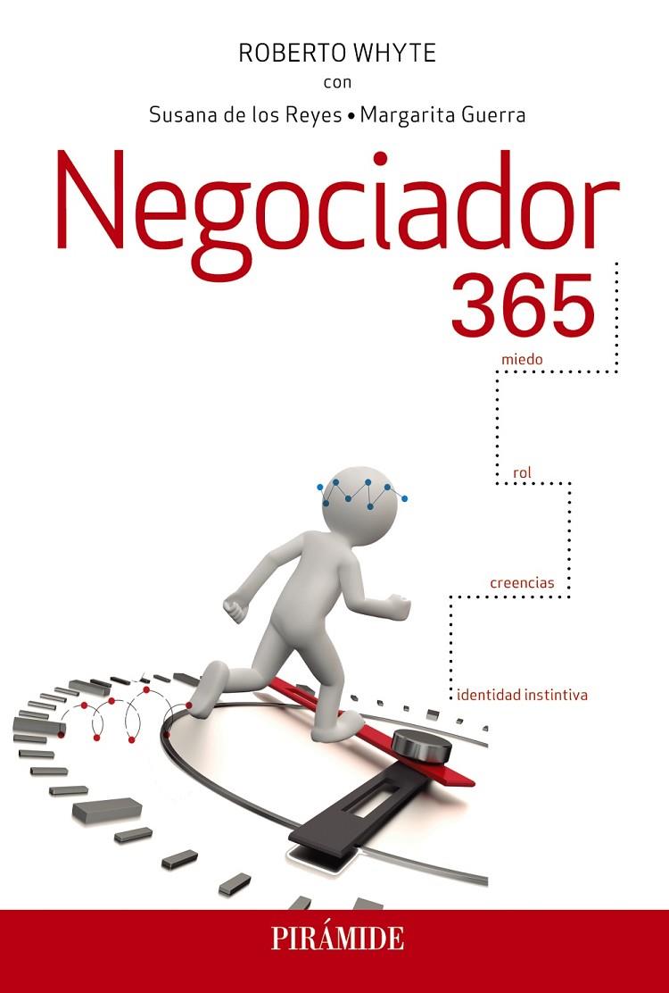 NEGOCIADOR 365 | 9788436840957 | WHYTE, ROBERTO | Llibreria Ombra | Llibreria online de Rubí, Barcelona | Comprar llibres en català i castellà online