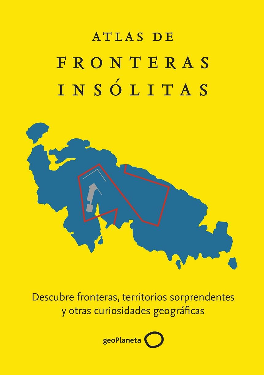 ATLAS DE FRONTERAS INSÓLITAS | 9788408229865 | NIKOLIC, ZORAN | Llibreria Ombra | Llibreria online de Rubí, Barcelona | Comprar llibres en català i castellà online