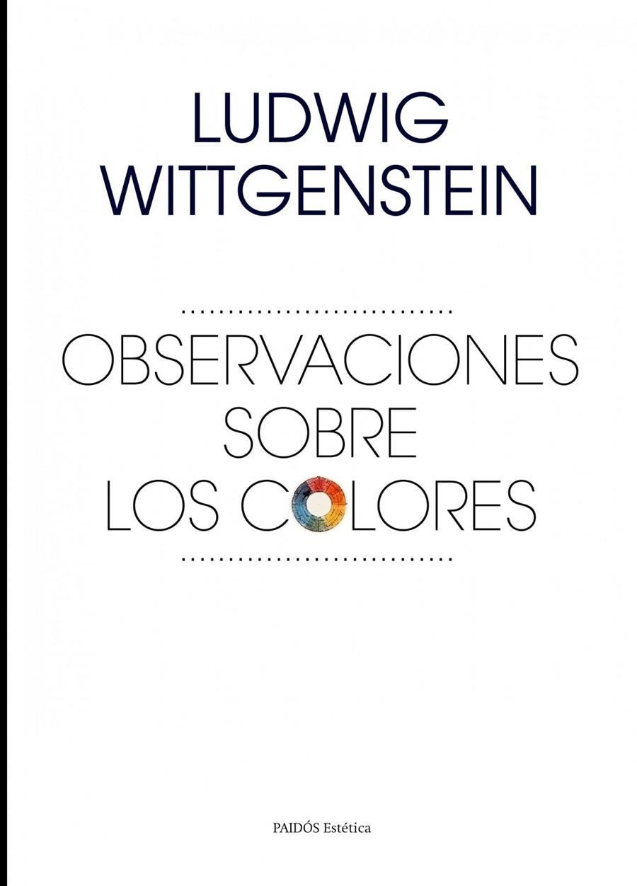 OBSERVACIONES SOBRE LOS COLORES | 9788449328589 | LUDWIG WITTGENSTEIN | Llibreria Ombra | Llibreria online de Rubí, Barcelona | Comprar llibres en català i castellà online